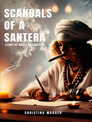 cover image of SCANDALS OF a SANTERA